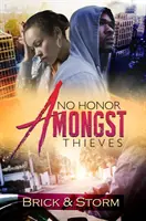 Fără onoare printre hoți (No Honor Amongst Thieves) - No Honor Amongst Thieves