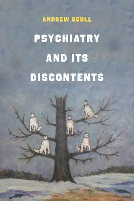 Psihiatria și nemulțumirile sale - Psychiatry and Its Discontents