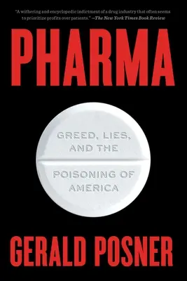 Pharma: Lăcomie, minciuni și otrăvirea Americii - Pharma: Greed, Lies, and the Poisoning of America