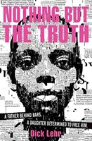 Nimic în afară de adevăr - Nothing But the Truth