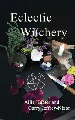 Vrăjitorie eclectică - Eclectic Witchery