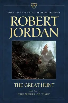 Marea vânătoare: Cartea a doua din „Roata timpului - The Great Hunt: Book Two of 'The Wheel of Time'