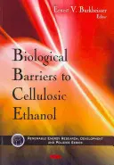 Bariere biologice pentru etanolul celulozic - Biological Barriers to Cellulosic Ethanol