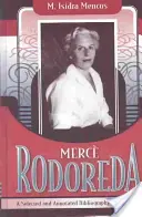 Merce Rodoreda: O bibliografie selectată și adnotată (1963-2001) - Merce Rodoreda: A Selected and Annotated Bibliography (1963-2001)