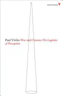 Război și cinema - logistica percepției - War and Cinema - The Logistics of Perception