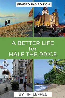 O viață mai bună pentru jumătate din preț - Ediția a 2-a - A Better Life for Half the Price - 2nd Edition
