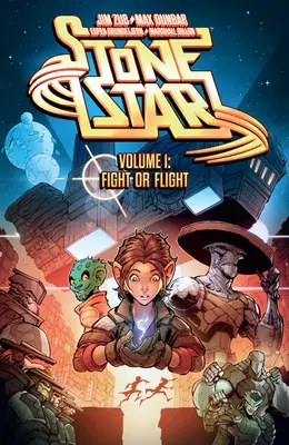 Stone Star Volumul 1: Luptă sau zbor - Stone Star Volume 1: Fight or Flight