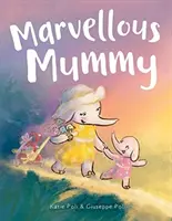 Minunata mumie - Marvellous Mummy