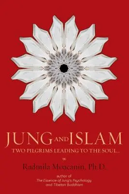 Jung și Islamul: Doi pelerini care conduc spre sufletul... - Jung and Islam: Two Pilgrims Leading to the Soul...