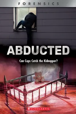 Răpit (Xbooks): Pot polițiștii să-l prindă pe răpitor? - Abducted (Xbooks): Can Cops Catch the Kidnapper?