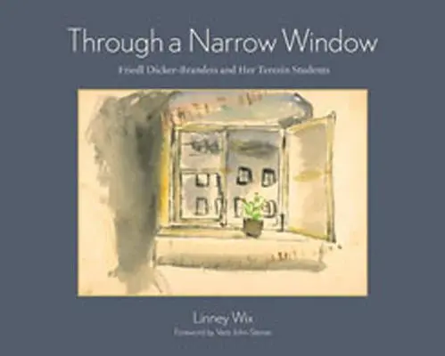 Printr-o fereastră îngustă: Friedl Dicker-Brandeis și studenții ei Terezn - Through a Narrow Window: Friedl Dicker-Brandeis and Her Terezn Students