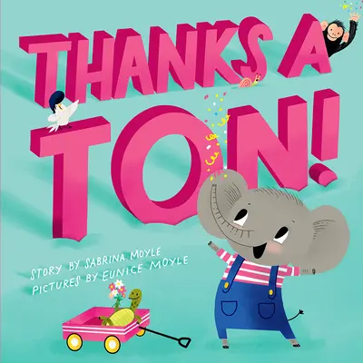Thanks a Ton! (o carte Hello!lucky) - Thanks a Ton! (a Hello!lucky Book)