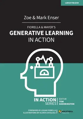 Învățarea generativă în acțiune a lui Fiorella & Mayer - Fiorella & Mayer's Generative Learning in Action