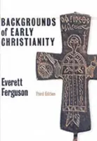 Contexte ale creștinismului timpuriu - Backgrounds of Early Christianity