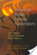 Naționalismul literar al indienilor americani - American Indian Literary Nationalism