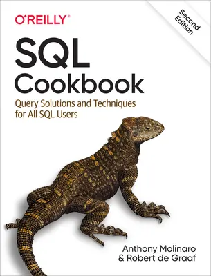 Carte de bucate SQL: Soluții și tehnici de interogare pentru toți utilizatorii SQL - SQL Cookbook: Query Solutions and Techniques for All SQL Users
