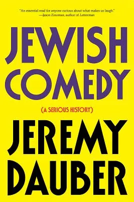 Comedia evreiască: O istorie serioasă - Jewish Comedy: A Serious History