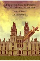 O carte prea riscantă pentru a fi publicată: Libertatea de exprimare și universitățile - A Book Too Risky to Publish: Free Speech and Universities