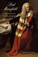 Lord Mansfield: Justiția în era rațiunii - Lord Mansfield: Justice in the Age of Reason