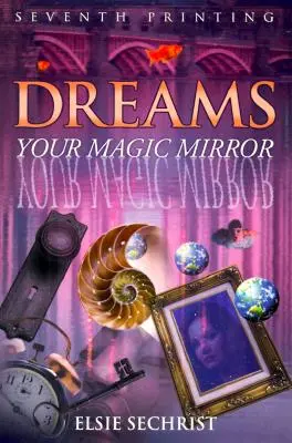 Visele: Oglinda ta magică - Dreams: Your Magic Mirror