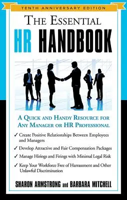 Manualul esențial de resurse umane: O resursă rapidă și la îndemână pentru orice manager sau profesionist în resurse umane - The Essential HR Handbook: A Quick and Handy Resource for Any Manager or HR Professional