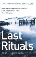 Ultimele ritualuri - Thora Gudmundsdottir Cartea 1 - Last Rituals - Thora Gudmundsdottir Book 1