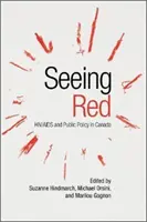 Seeing Red: Hiv/AIDS and Public Policy in Canada