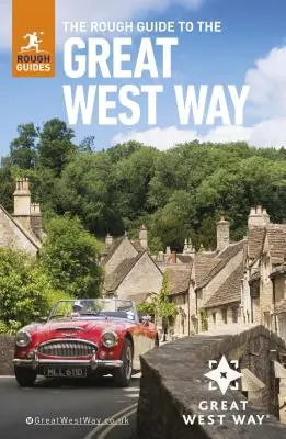 The Rough Guide to the Great West Way (Ghid de călătorie) - The Rough Guide to the Great West Way (Travel Guide)