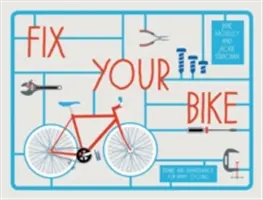 Repară-ți bicicleta - Reparații și întreținere pentru un ciclism fericit - Fix Your Bike - Repairs and Maintenance for Happy Cycling