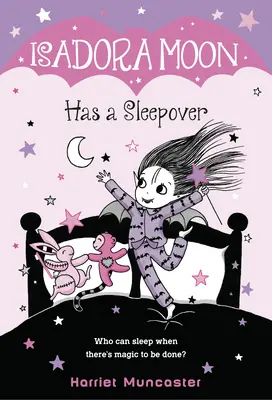 Isadora Moon are o petrecere în pijamale - Isadora Moon Has a Sleepover