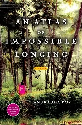 Un atlas al dorinței imposibile - An Atlas of Impossible Longing