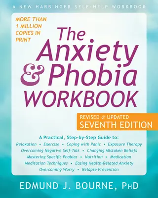 Cartea de lucru pentru anxietate și fobie - The Anxiety and Phobia Workbook
