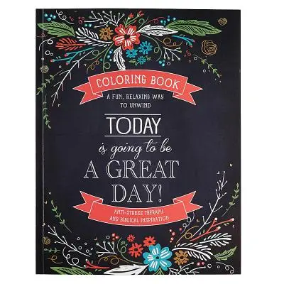 Astăzi va fi o zi minunată! - Today Is Going to Be a Great Day!