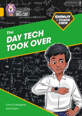 Shinoy and the Chaos Crew: The Day Tech Took Over - Band 09/Gold