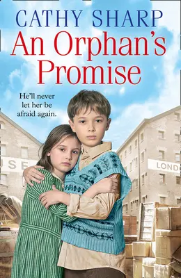 Promisiunea unui orfan (Button Street Orphans) - An Orphan's Promise (Button Street Orphans)