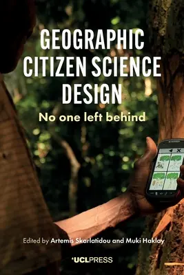 Geographic Citizen Science Design: Nimeni nu rămâne în urmă - Geographic Citizen Science Design: No One Left Behind