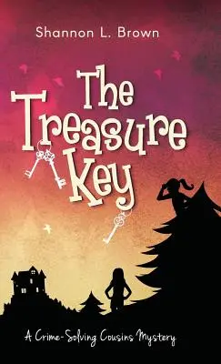 Cheia comorii: (The Crime-Solving Cousins Mysteries Book 2) - The Treasure Key: (The Crime-Solving Cousins Mysteries Book 2)