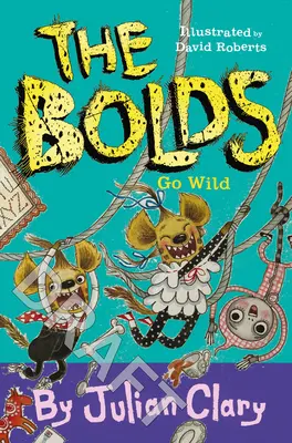 The Bolds Go Wild, Volumul 5 - The Bolds Go Wild, Volume 5