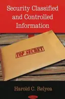Securitatea informațiilor clasificate și controlate - Security Classified & Controlled Information