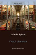 Literatura franceză: O introducere foarte scurtă - French Literature: A Very Short Introduction