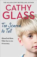 Too Scared to Tell - Abuzat și singur, Oskar nu are pe nimeni. o poveste adevărată. - Too Scared to Tell - Abused and Alone, Oskar Has No One. a True Story.