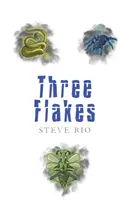 Trei fulgi - Three Flakes