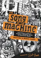 The Song of the Machine (Cântecul mașinii): De la discotecă la Dj-uri și până la Techno, un roman grafic al muzicii electronice - The Song of the Machine: From Disco to Djs to Techno, a Graphic Novel of Electronic Music