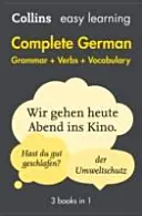 Complete German Grammar Verbs Vocabulary: 3 cărți în 1 - Complete German Grammar Verbs Vocabulary: 3 Books in 1