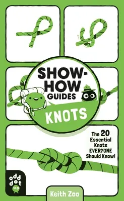 Ghiduri Show-How: Noduri: Cele 20 de noduri esențiale pe care toată lumea ar trebui să le știe! - Show-How Guides: Knots: The 20 Essential Knots Everyone Should Know!