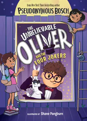 Incredibilul Oliver și cei patru păcălici - The Unbelievable Oliver and the Four Jokers