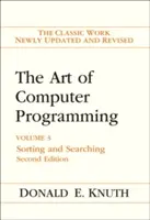Arta programării calculatoarelor: Volume 3: Sorting and Searching - The Art of Computer Programming: Volume 3: Sorting and Searching