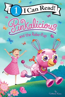 Pinkalicious și Robo-Pup - Pinkalicious and the Robo-Pup