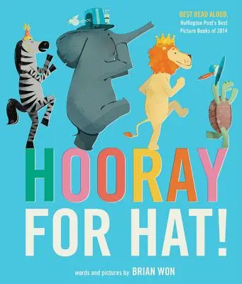 Ura pentru pălărie! - Hooray for Hat!