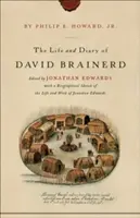 Viața și jurnalul lui David Brainerd - The Life and Diary of David Brainerd